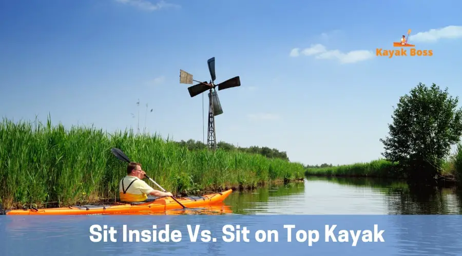 Sit Inside Vs. Sit on Top Kayak 