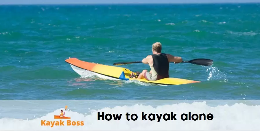alone kayaking