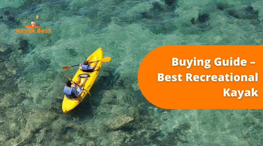 Best Recreational Kayak