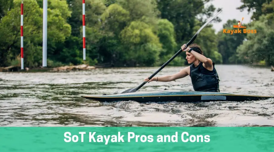 SoT Kayak Pros and Cons